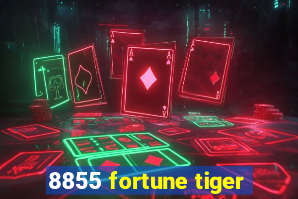 8855 fortune tiger